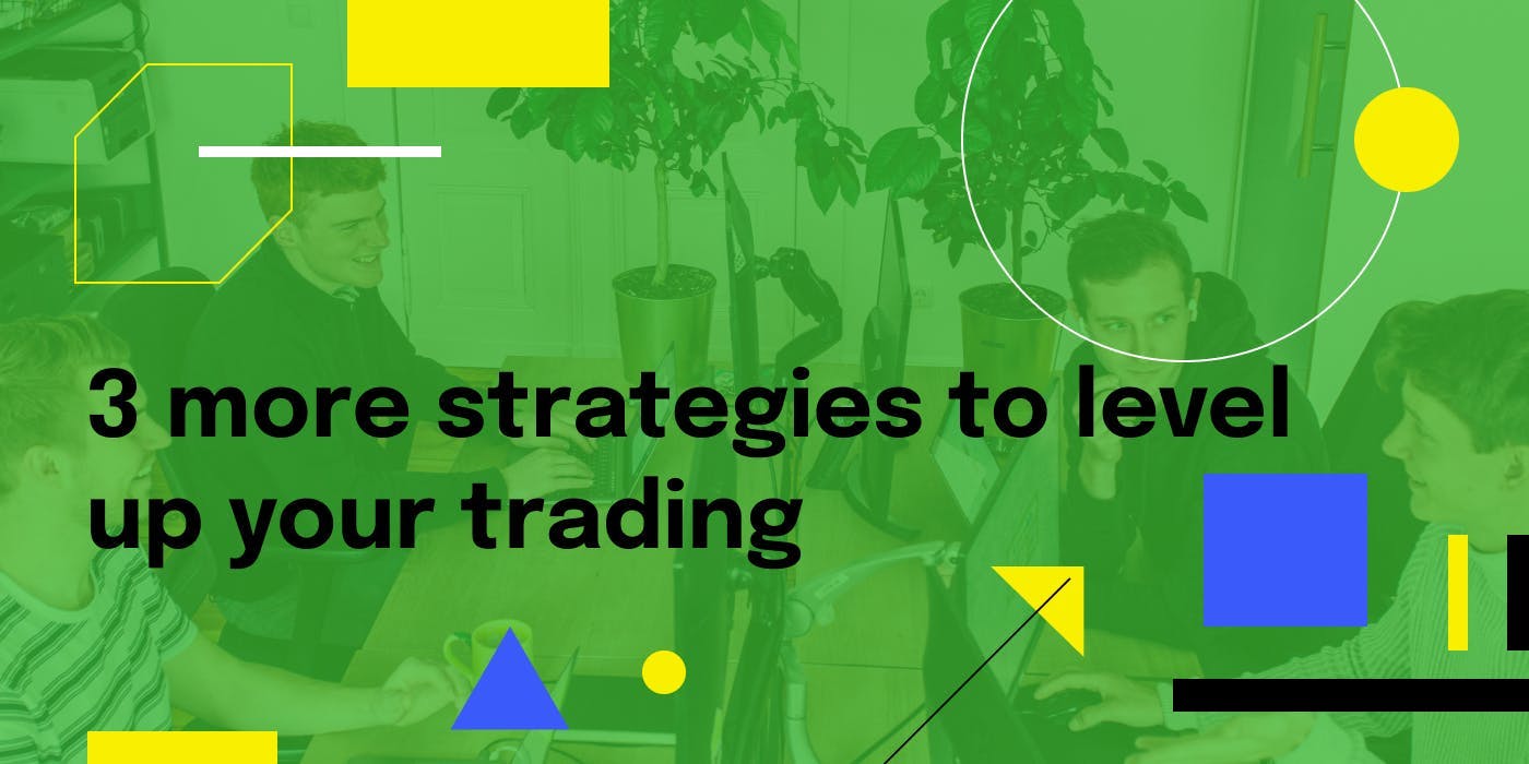 Title Card for "3 more strategies to level up your trading"