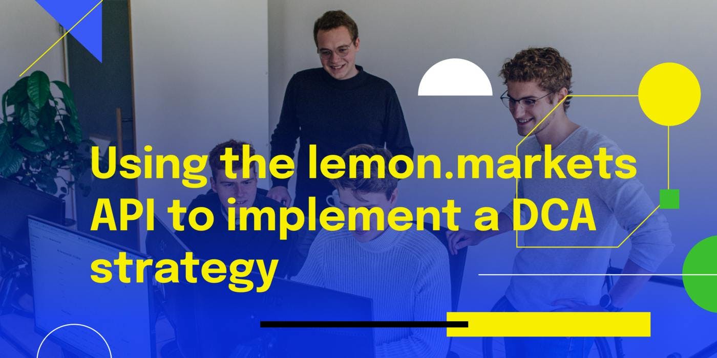 Title Card for the Article "Using the lemon.markets API to implement a DCA strategy"