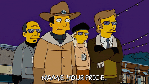Simpsons GIF "Name your price"