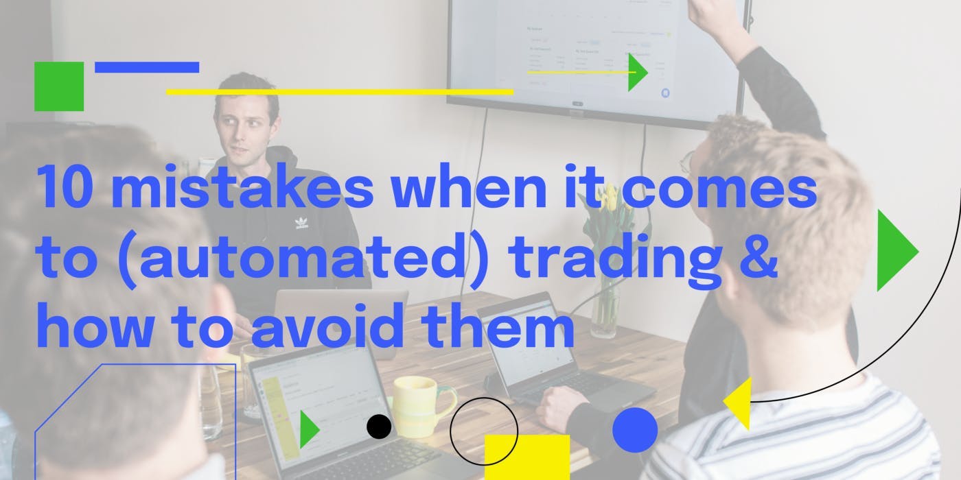 Title Card for "10 mistakes when it comes to (automated) trading & how to avoid themI"