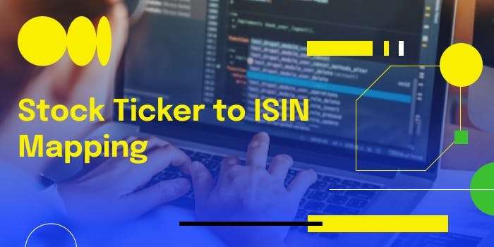 Title Card for "Mapping a Ticker Symbol to ISIN using OpenFIGI & lemon.marketsI"