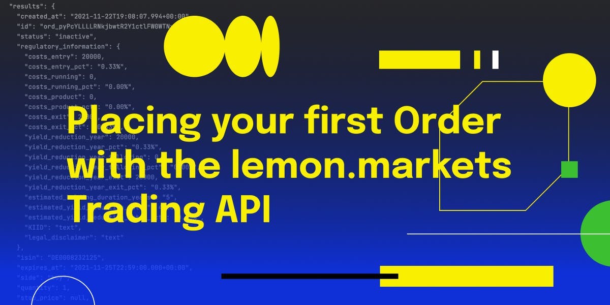 Title Card for "Placing your first order with the lemon.markets Trading API"
